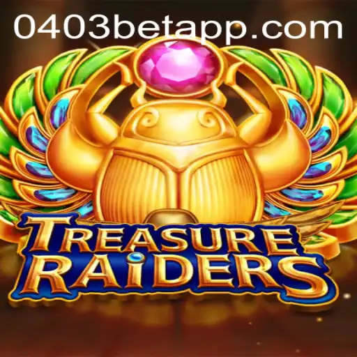 TREASURERAIDERS: A Thrilling Adventure Awaits with 0403bet